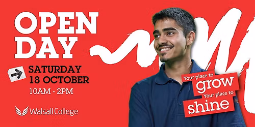 Walsall College Saturday 18th October Open Day 2025