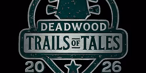 2026 Deadwood Trails of Tales Songwriter Festival