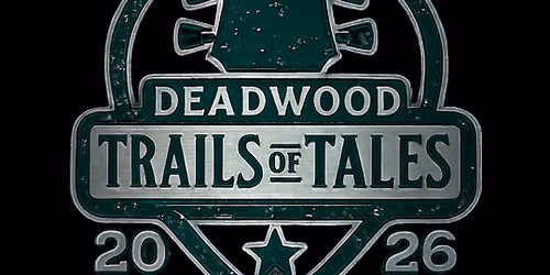 2026 Deadwood Trails of Tales Songwriter Festival 