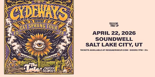 Cydeways w\/ The Irie, Native Leaves at Soundwell