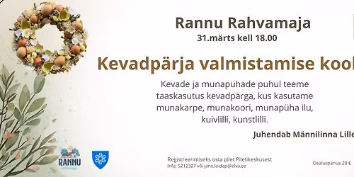 Kevadp\u00e4rja valmistamise koolitus