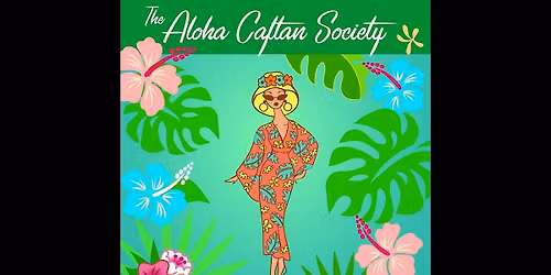 Aloha Caftan Society Schmooze & Shop