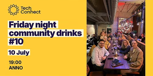 Almere TechConnect. Friday night community drinks #10. All in yellow party