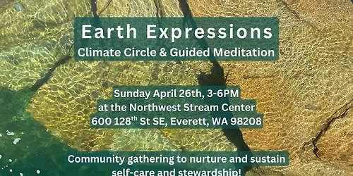 Earth Expressions: Climate Circle & Guided Meditation