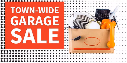 Town-wide Garage Sale 2026 - a fun day of bargain hunting!