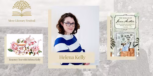 Regency Tea with Helena Kelly