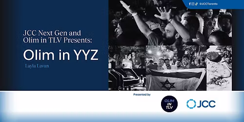 JCC Next Gen and Olim in TLV Presents: Olim in YYZ