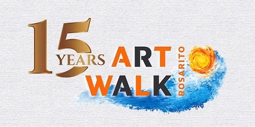 ARTWALK ROSARITO 15 A\u00d1OS