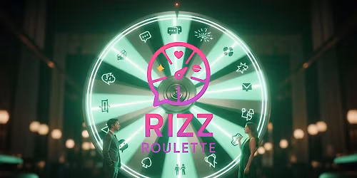Rizz Roulette | Brisbane Singles 30+ | Social Mingles
