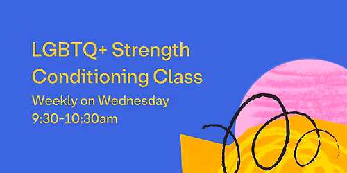 LGBTQ+ Strength Conditioning Class