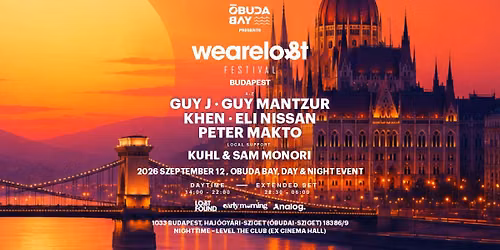 GUY J pres. We Are Lost Festival Budapest x SEPT12 x Day&Night