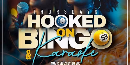 Hooked On BINGO & Karaoke Thursdays