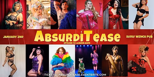 Entice Burlesque presents AbsurdiTease!