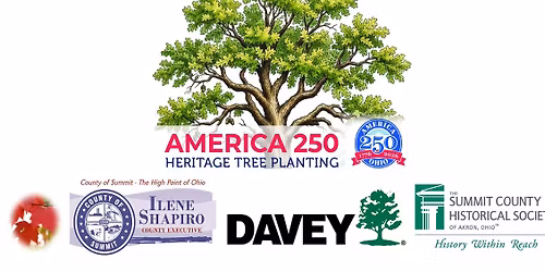 Heritage Tree Planting for America250-Ohio in Summit County