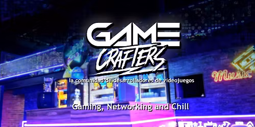 Game Crafters Meetup Mayo 2026. Invitado: Prerelease - Dark Adelita