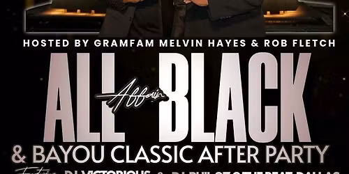 All Black Affair & Bayou Classic After Party