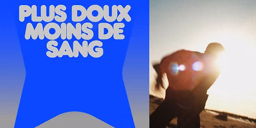 MON DOUX SAIGNEUR : PLUS DOUX MOINS DE SANG