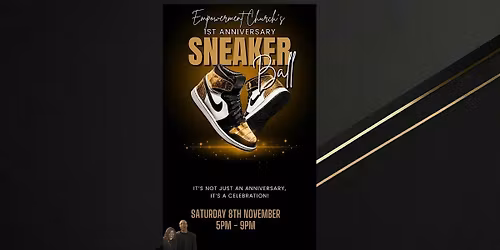 Empowerment Church's 1st Year Anniversary Sneaker Ball