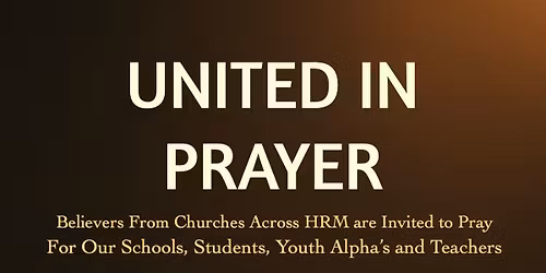 United in Prayer and Worship - Pray for our Schools