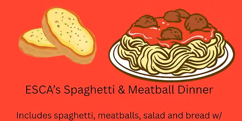 ESCA's 1st Spaghetti Dinner Take Out (pre-order only)