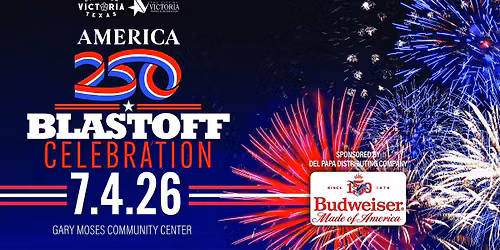 4th of July America 250 Blastoff