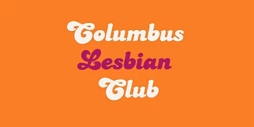 Columbus Lesbian Club Monthly Meeting