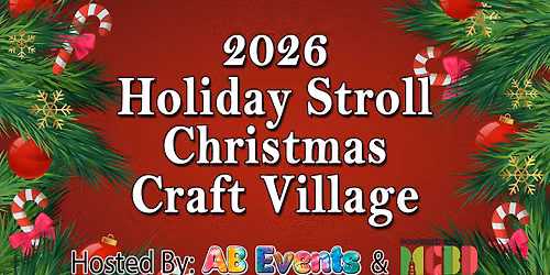 2026 Holiday Stroll Christmas Craft Village