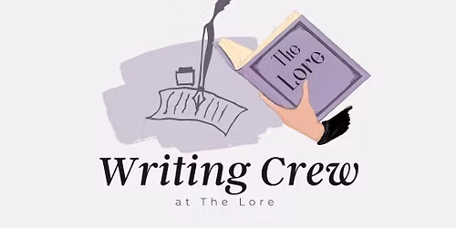 Writing Crew at The Lore - Bring Something Thursday