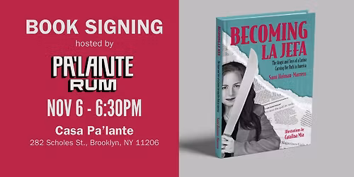 Becoming La Jefa: Book Signing & Presentation at Casa Pa'lante in Brooklyn