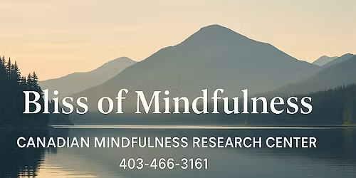 Bliss Of Mindfulness