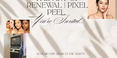 The Art of Renewal | Pixel Peel Launch