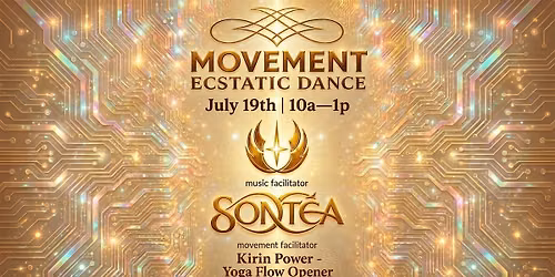 MOVEMENT Ecstatic Dance SF \/\/ SONT\u00c9A