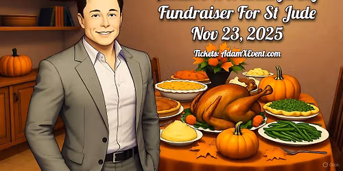 Adam's X Friendsgiving Fundraiser For St Jude