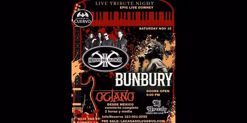 Bunbury y Heroes Del Silencio Tributo En Vivo Desde Mexico En Downey