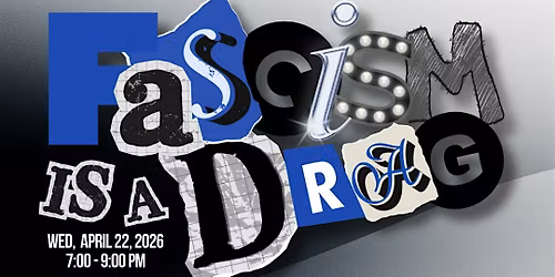 Fash-ism is a Drag