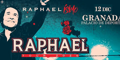 RAPHAELísimo en Granada