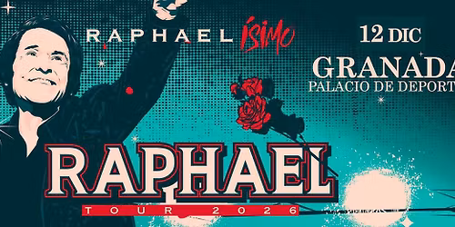 RAPHAEL\u00edsimo en Granada