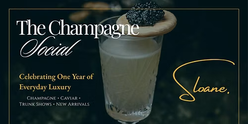 The Champagne Social- Sloane is turning One