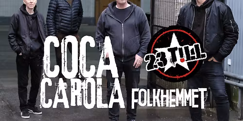 Coca Carola + 23Till + Folkhemmet