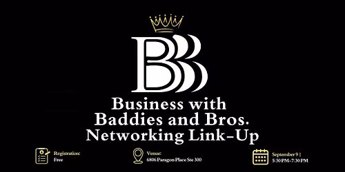 Business with Baddies and Bros Networking Link-Up