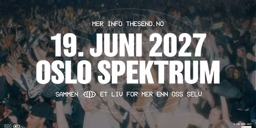 The Send Oslo Spektrum 