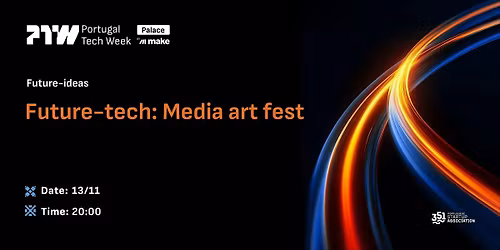 Future Tech Media Art Fest