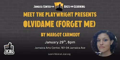 Meet The Playwright Presents Olvidame (Forget Me)