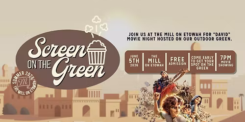 First Friday Movie Night at The Mill on Etowah: David