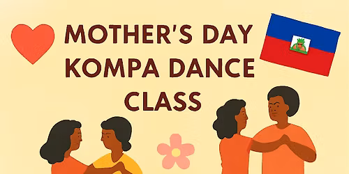 Mother's Day Kompa Dance Class