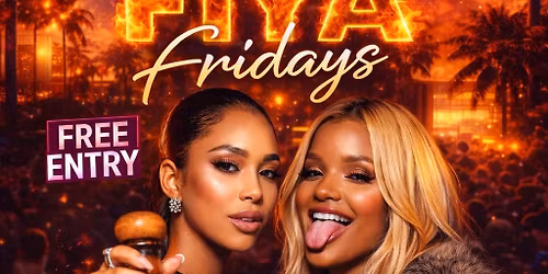 \ud83c\udf89 FIYA FRIDAYS at Deja Blue \ud83d\udd25
