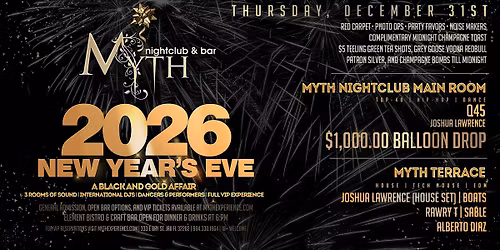 New Years Eve 2026: Black and Gold Affair at Myth Nightclub | 12.31.25