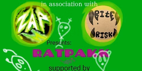 RATPAKK - supported by Imaginary Friends and RAWRDOGG