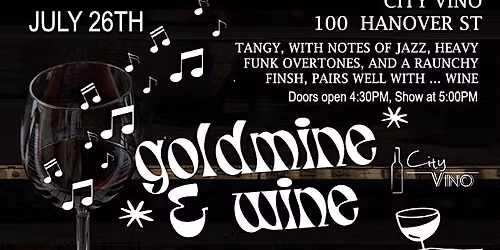 City Vino hosts: Fuzzy Goldmine & Wine