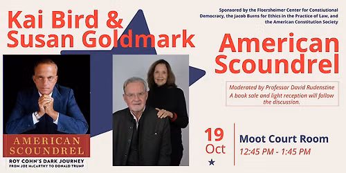 Book Talk with Pulitzer Prize-Winning Author Kai Bird: American Scoundrel